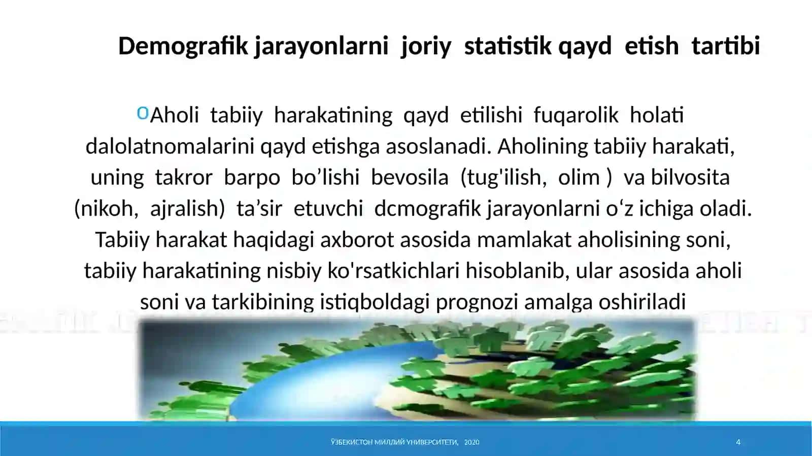 DEMOGRAFIK JARAYONLARNI O’RGANISH MANBALARI 4