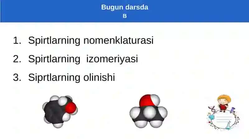 Spirtlar.To‘yinganbiratomlispirtlarningnomenklaturasi,izomeriyasivaolinishi 4