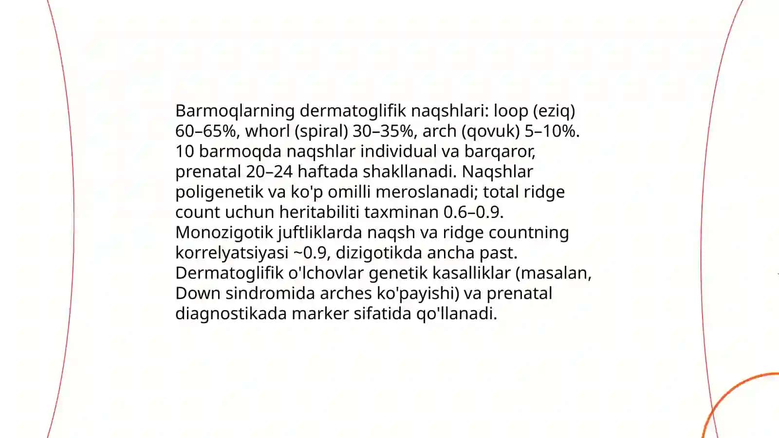 Odam genetikasi metodlari: dermatoglifik, populyasion–statistik, biokimyoviy. Prenatal diagnostika 4