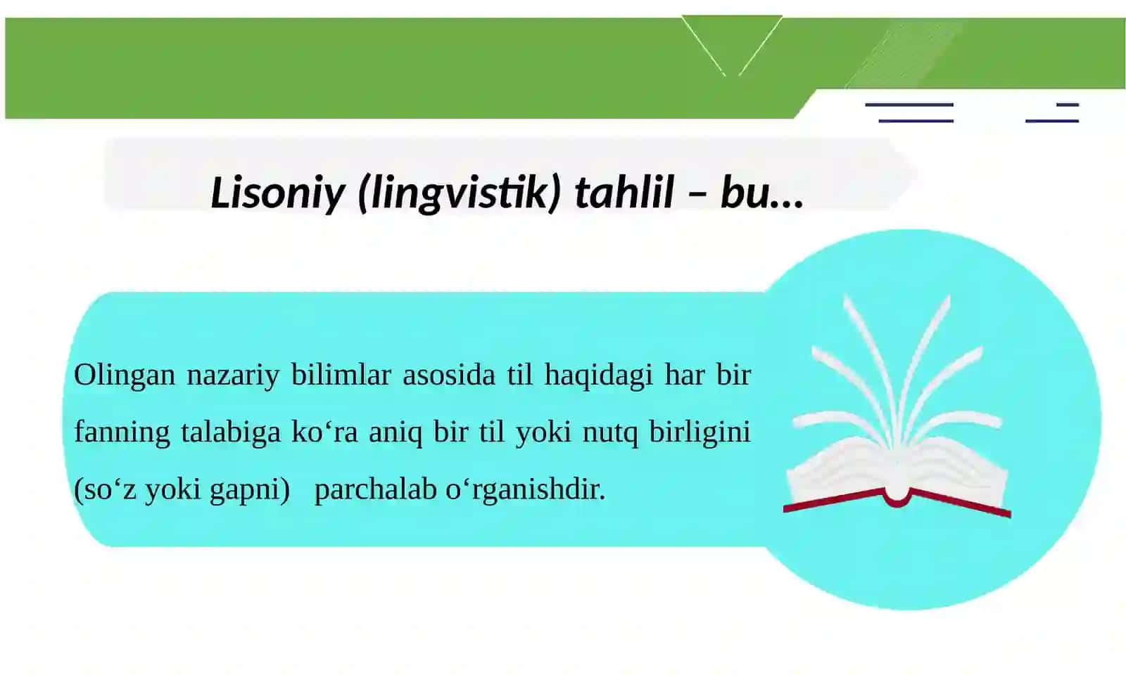 Lisoniy tahlil fanining maqsad va vazifasi.Lisoniy tahlil va uning turlari 4