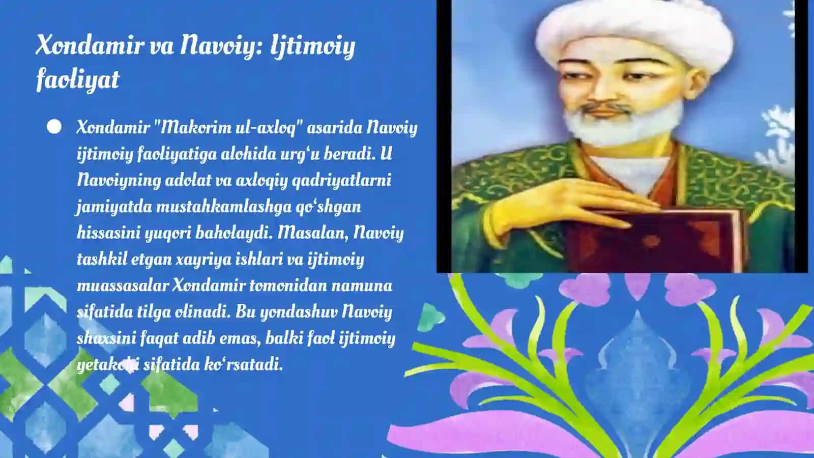 Xondamirning  Makorim ul-axloq asarida Navoiy shaxsiyati va ijtimoiy faoliyatiga doir qarashlar 4