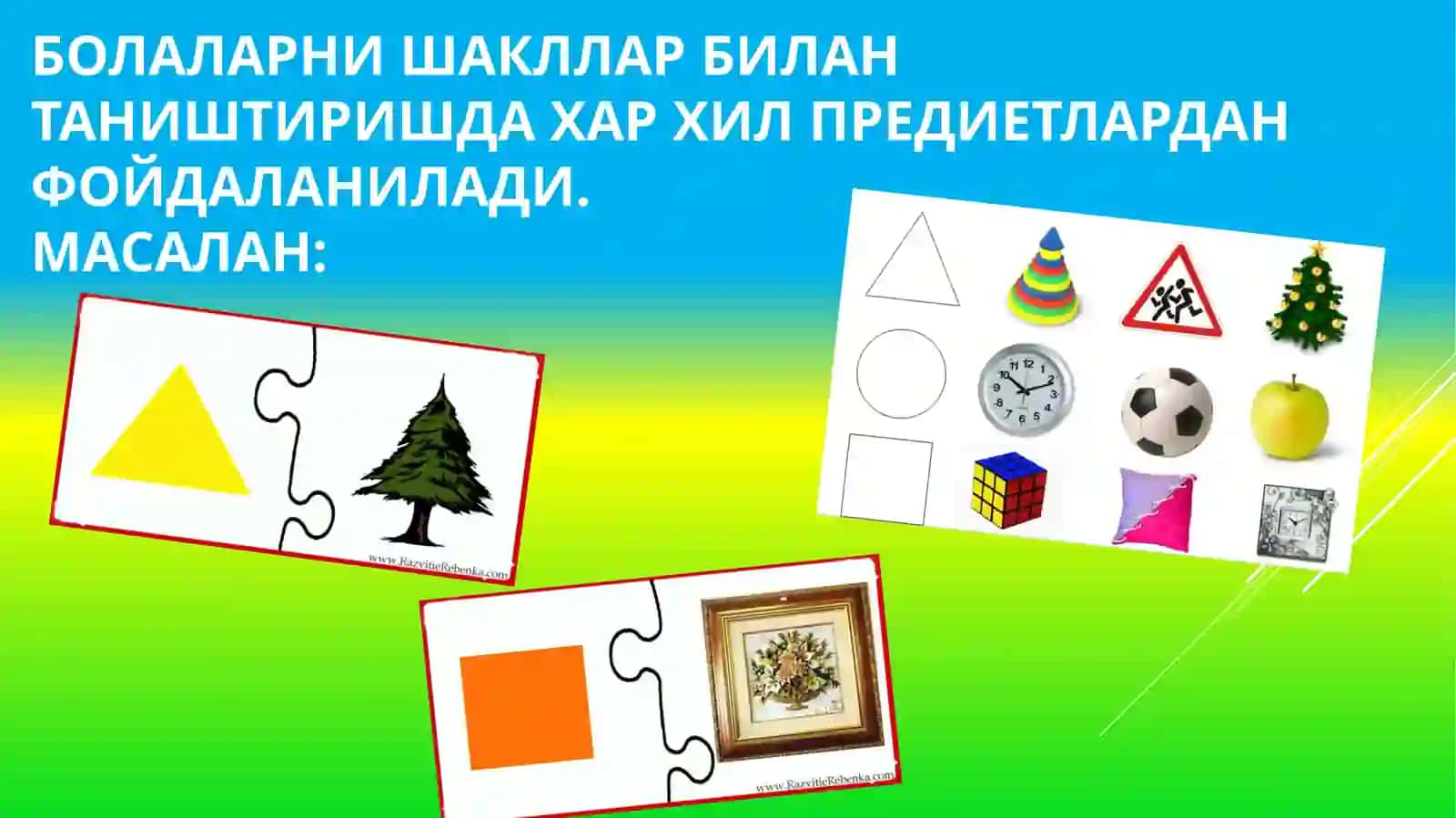 Болаларни предметлар шакли билан таништириш вазифалари 4