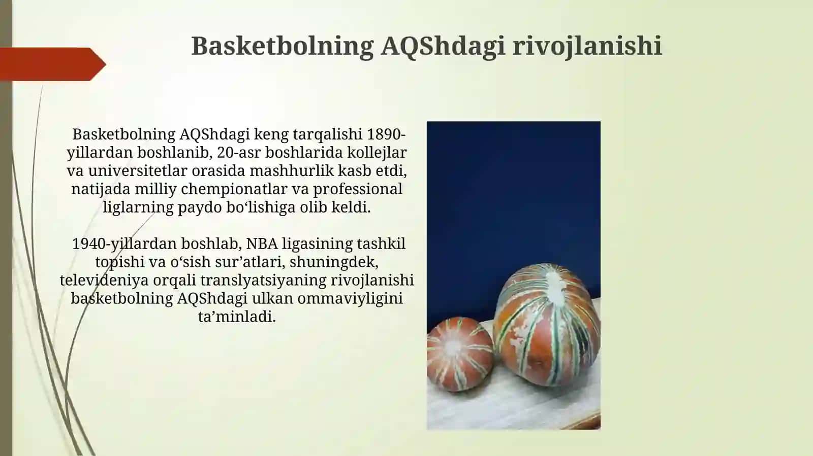 Basketbolni jaxonda va Ōzbekistonda rivijlanish tarixi 4