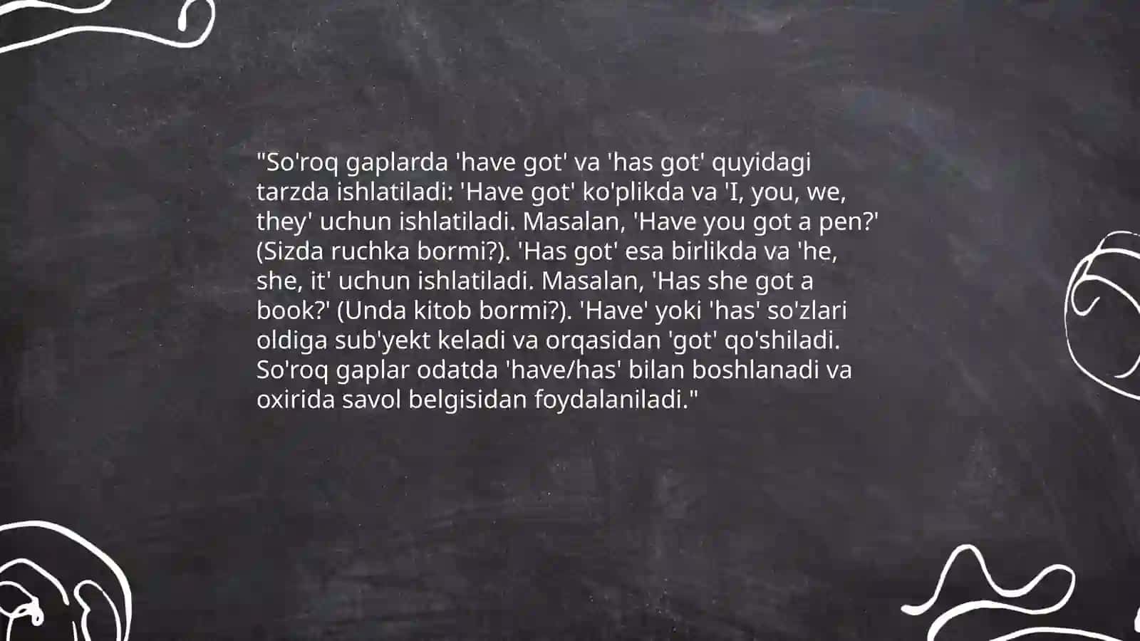 "Have got" va "Has got" ni qanday ishlatish 4