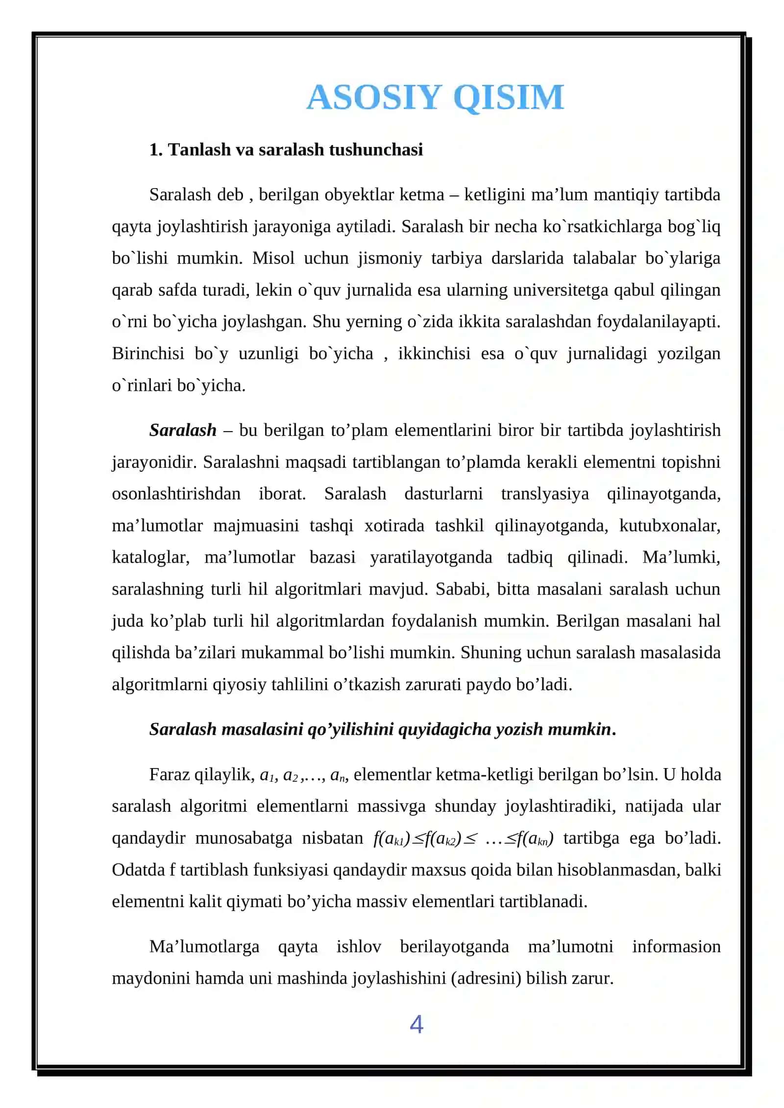 Tanlash yoki ajratilgan oraliq asosida saralash usullari 4