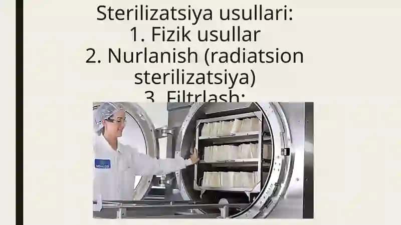 Tibbiyotda zamonaviy sterilizatsiya usullari 4