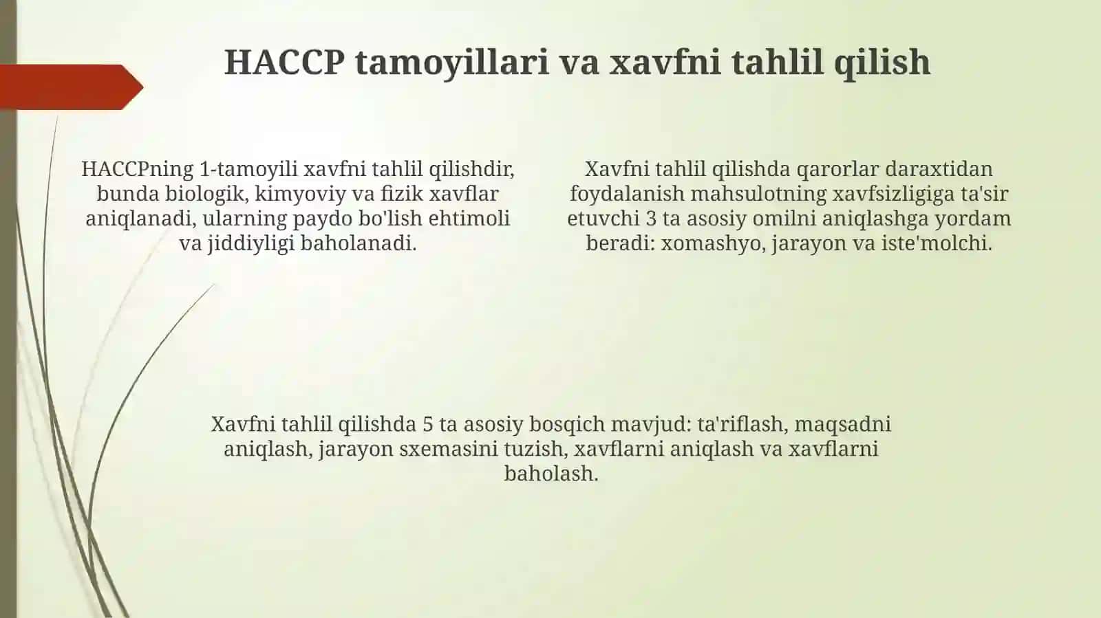 HACCP: Ta'rifi, Tamoyillari va Afzalliklari 4