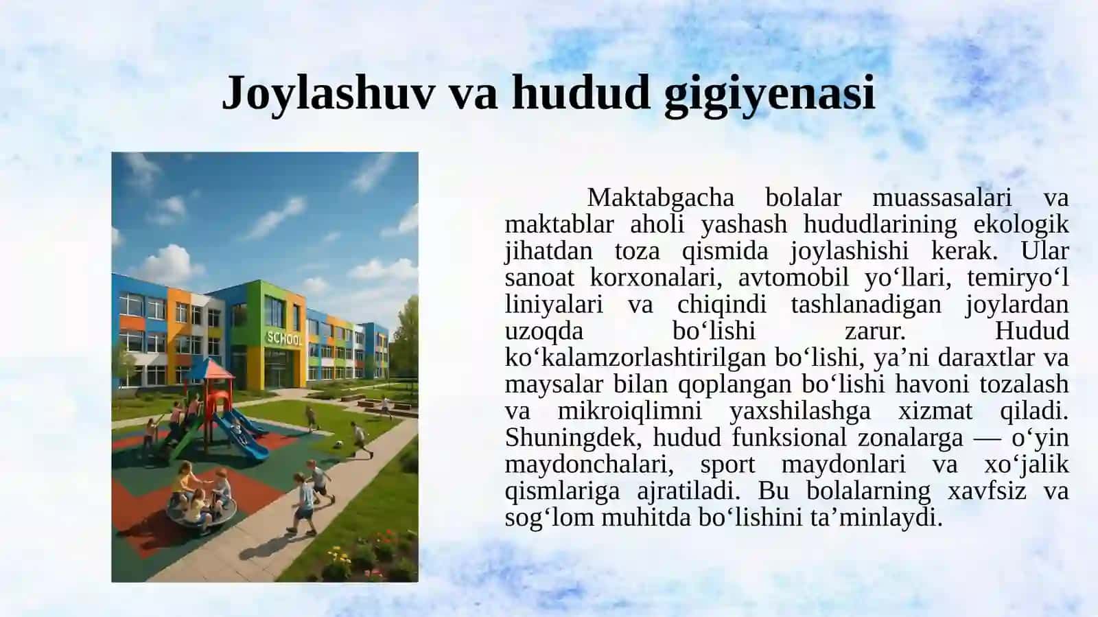Maktabgacha bolalar muassasalariga va maktablarga bо‘lgan umumiy gigiyenik talablar. 4