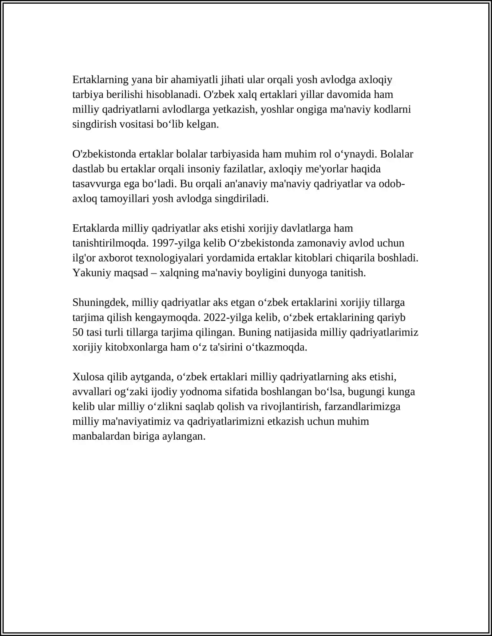 O‘ZBEK XALQ OG‘ZAKIIJODI (ERTAKLAR, MAQOLLAR, MATALLAR TANLOV ASOSIDA) NAMUNALARINI TAHLIL ETIB, ULARDAGI MILLIY TARBIYAAKS ETGAN ESSE TAYYORLASH 4