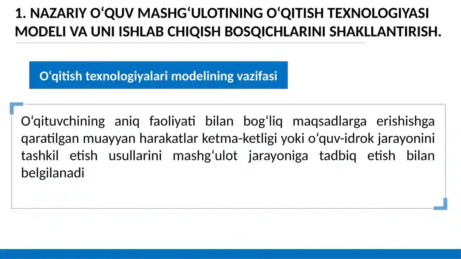 NAZARIY O‘QUV MASHG‘ULOTINING O‘QITISH TEXNOLOGIYASI MODELI VA UNI ISHLAB CHIQISH BOSQICHLARINI SHAKLLANTIRISH 4