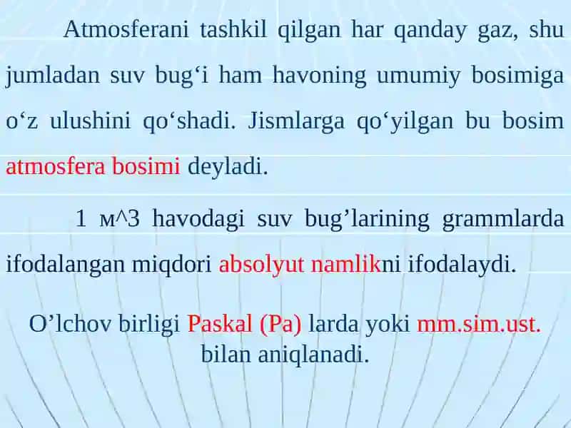 Havoning namligi. Havo namligi ko’rsatkichlarining organizmga ta’siri 4