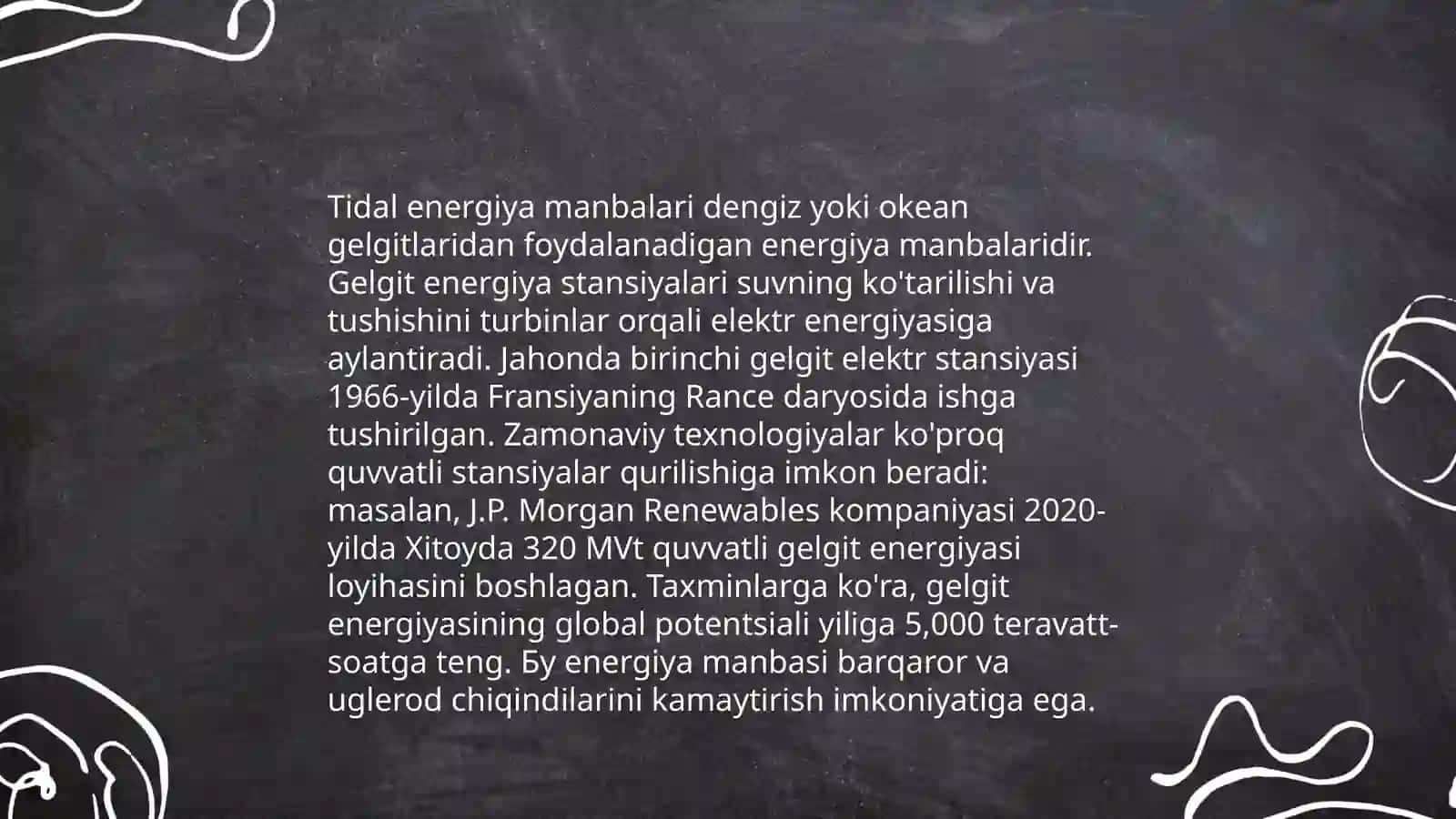 Dengiz suvining koʻtarilishi va pasayishidan hosil boʻladigan energiya zaxiralari 4
