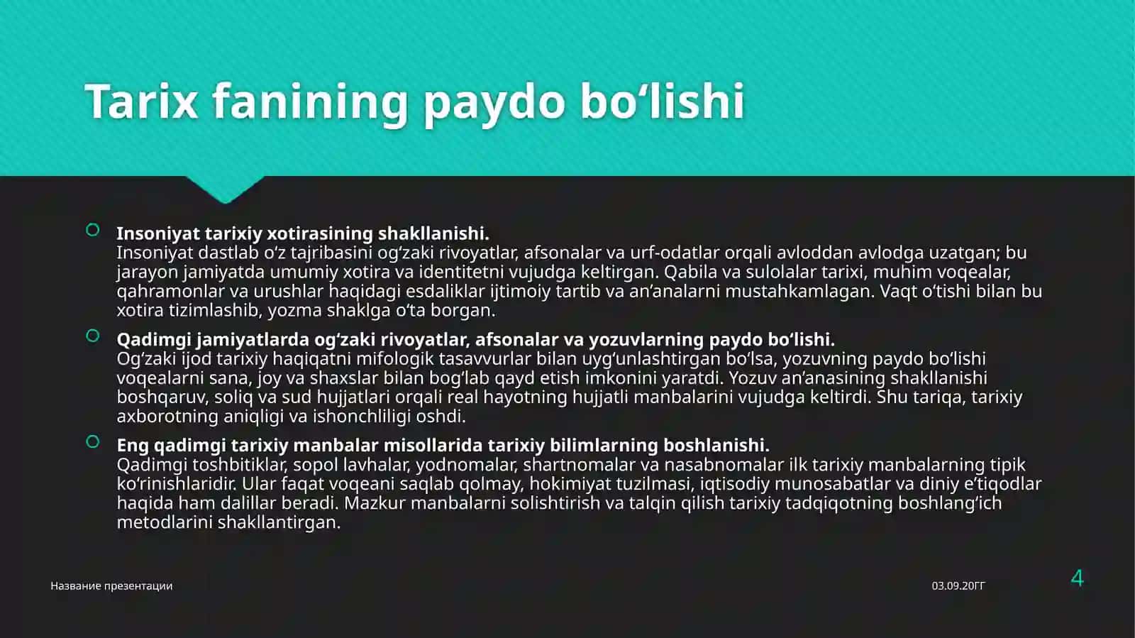 Tarixfanining nazariy asoslari va fanining rivojlanish bosqichlari 4