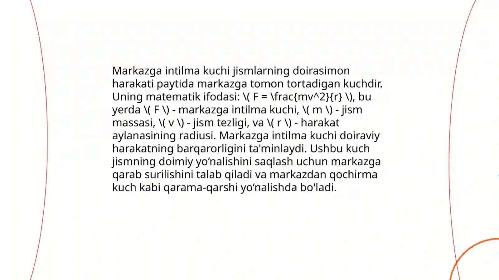 Markazga intilma kuch va uning tushuntirishi 4