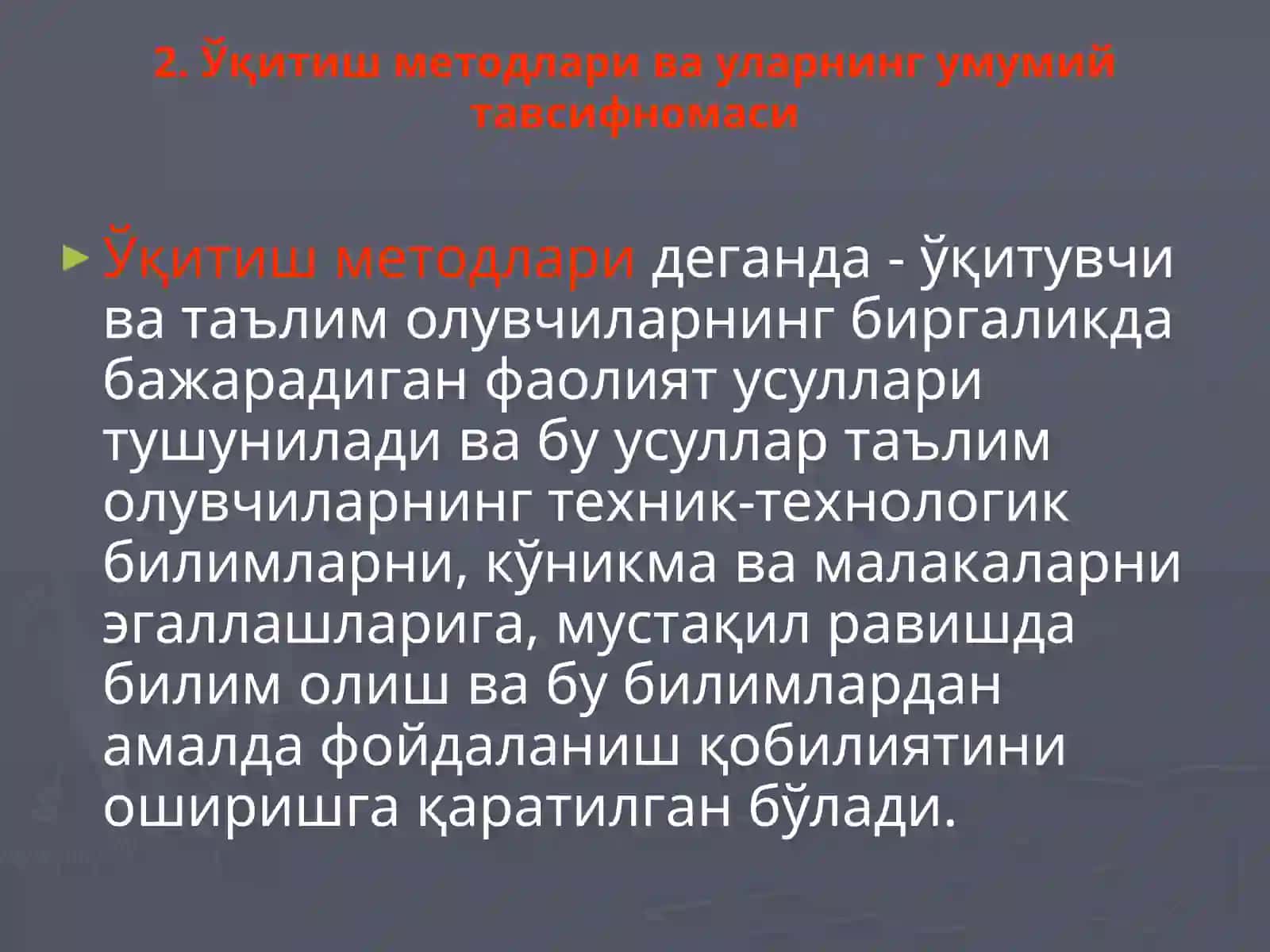 Ўқитиш методларини таълим бериш жараёнидаги ўрни ва вазифаси 4