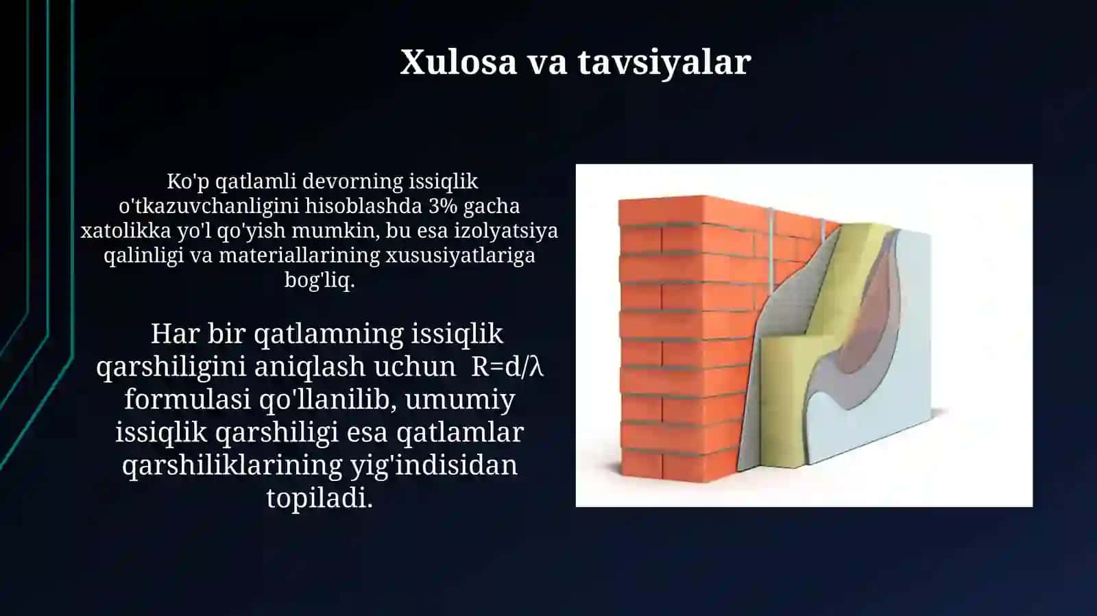 Ko'p qatlamli devorning issiqlik o‘tkazuvchanligi 4