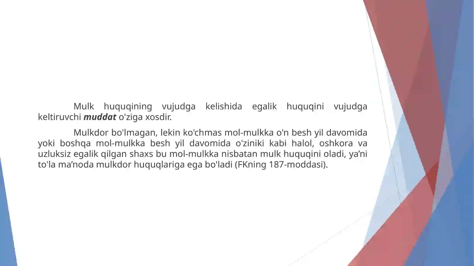 MULK HUQUQINING VUJUDGA KELISHI VA BEKOR BO’LISHI ASOSLARI 4