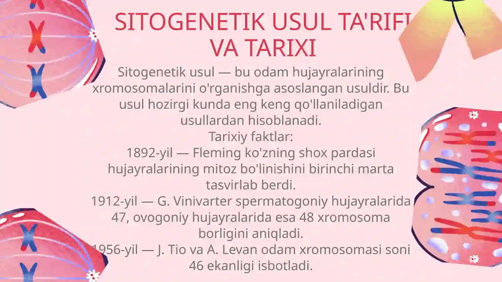Odam genetikasi usullari: sitogenetik, biokimyoviy 4