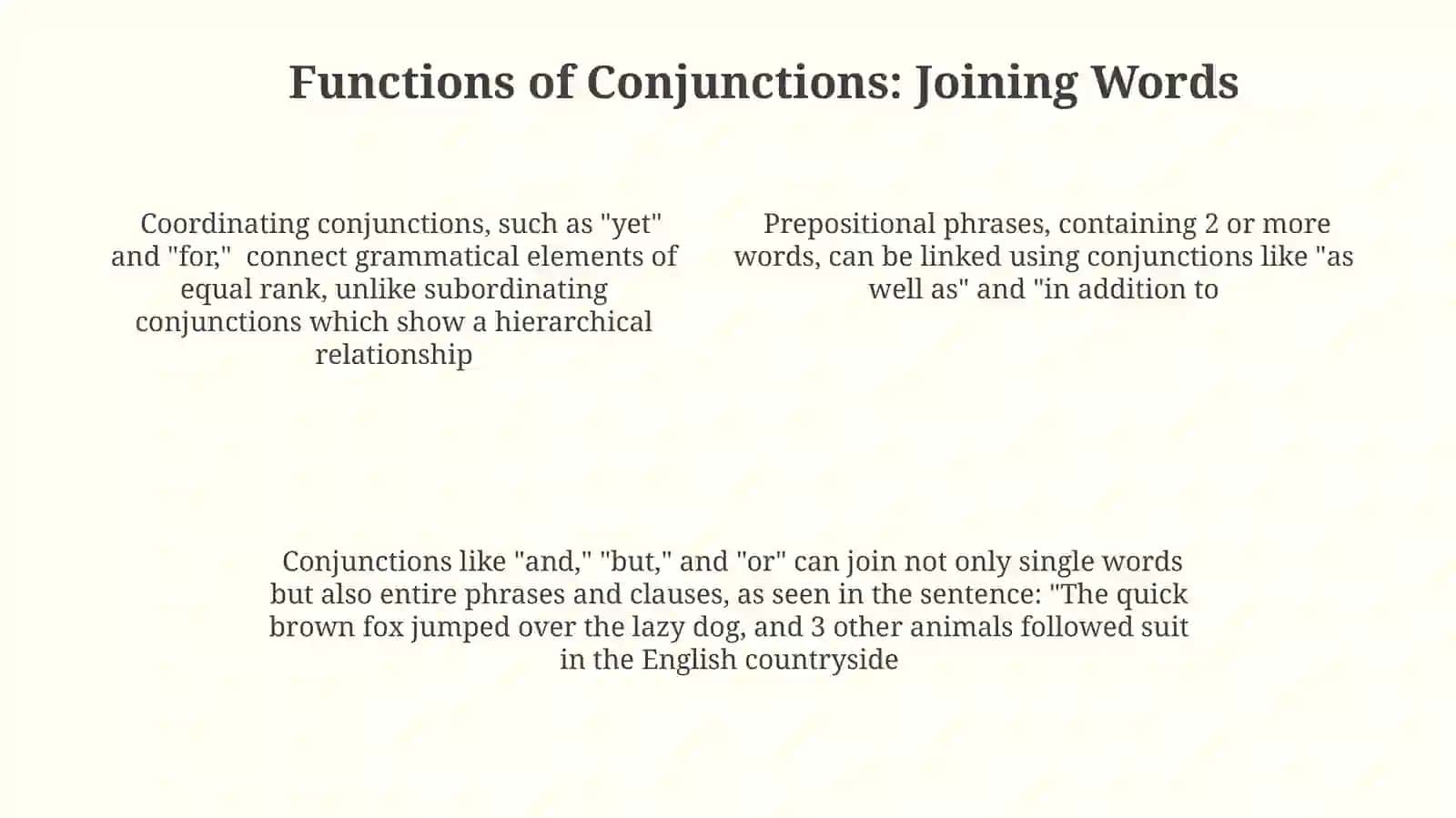 Conjunctions and their functions in English Grammar 4