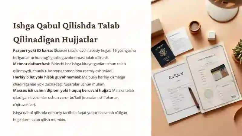 IshHujjatlarivaUlargaQo‘yiladiganAsosiyTalablar 4