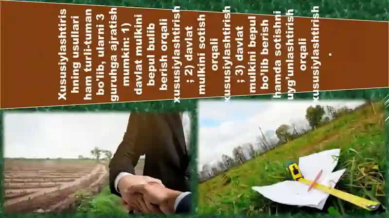 O’zbekistonda mulkni davlat tasarrufidan chiqarish 4