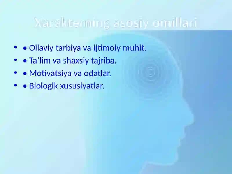 Xarakter va uning xususiyatlari. Qobiliyat, iste'dod va qobiliyat 4