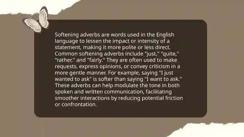 Intensifying and softening adverbs 4
