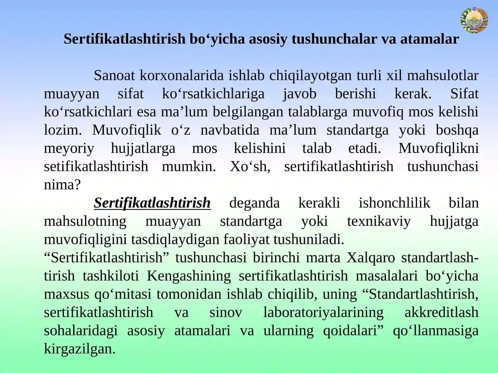 O’zbekiston sertifikatlashtirish milliy tizimi. Sertifikatlashtirish tartibi. Sertifikatlashtirish sxemalari 4