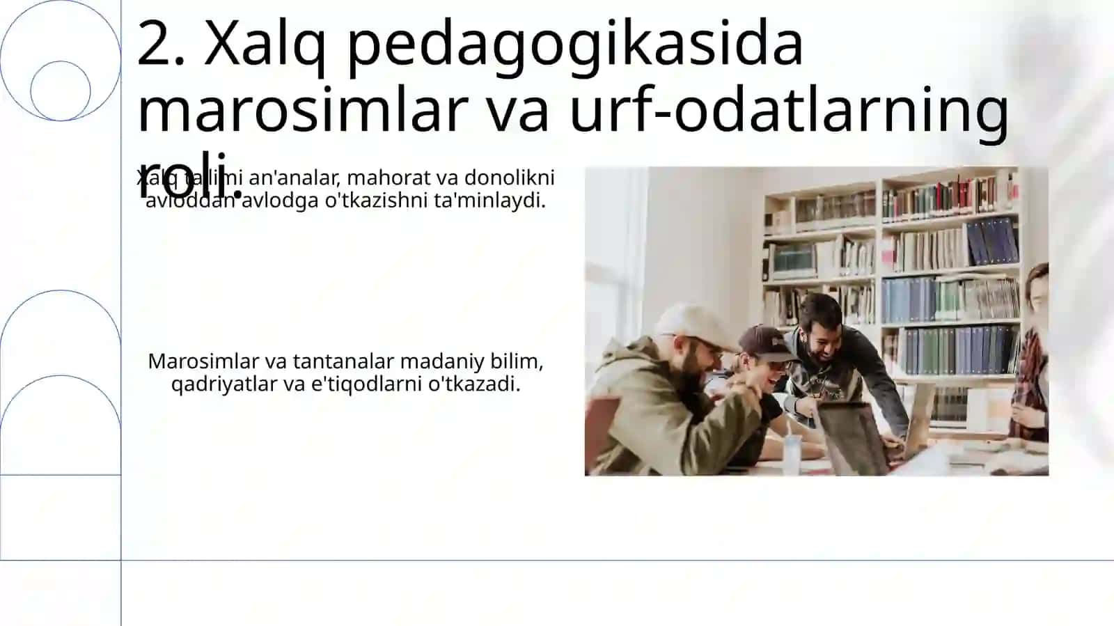 Xalq pedagogikasi: Ta'rif va umumiy ma'lumot 4