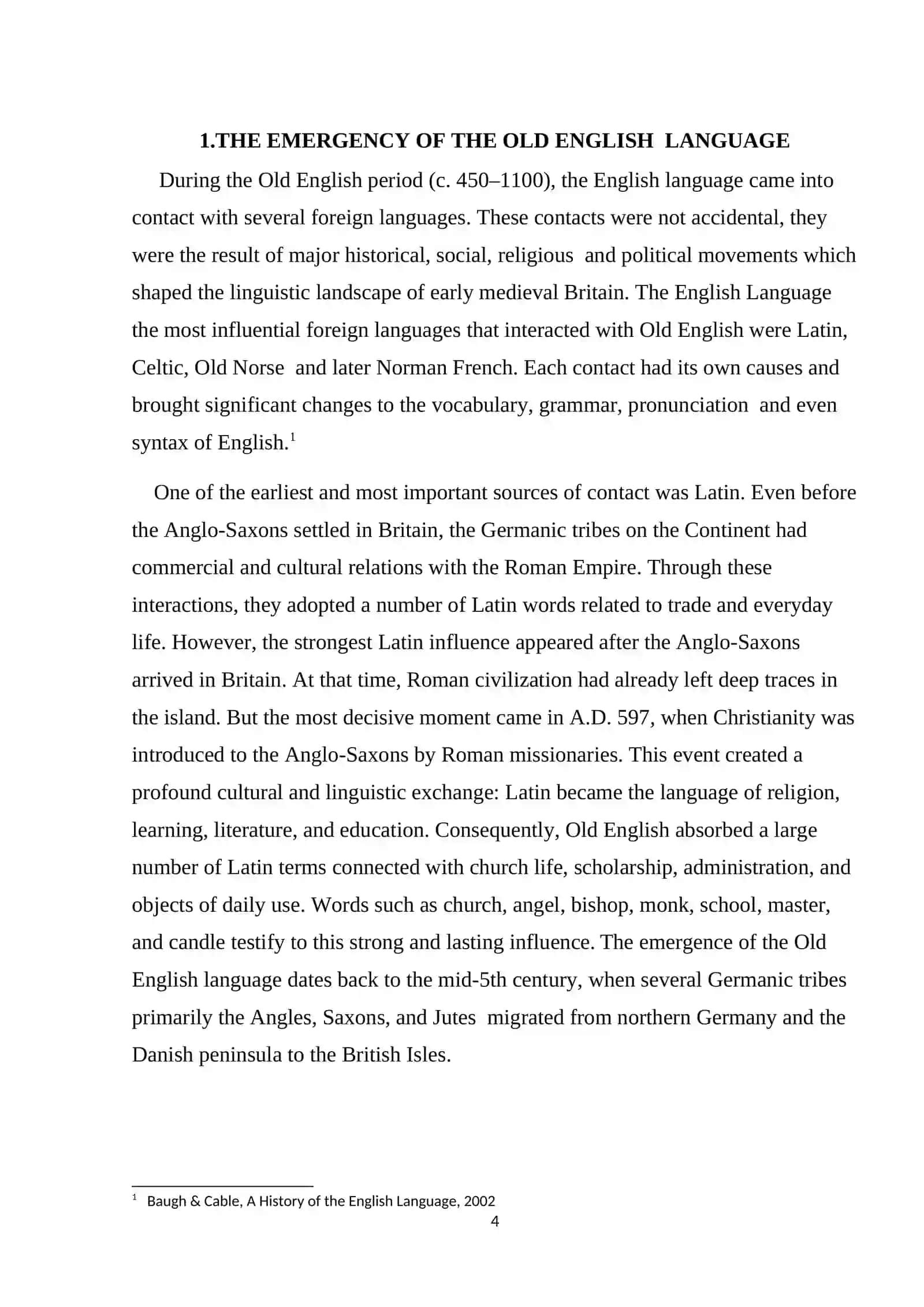 Foreign influences on Old English: Latin, Scandinavian, and French languages 4
