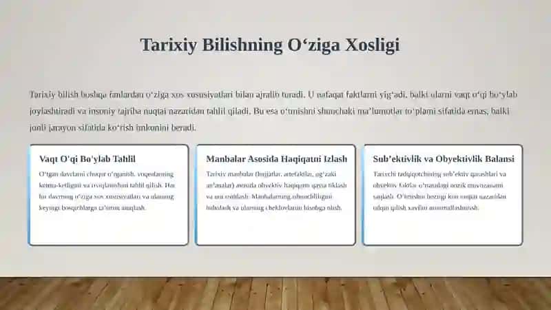 Tarixiy Bilishning O‘ziga Xosligi va Tamoyillari 4
