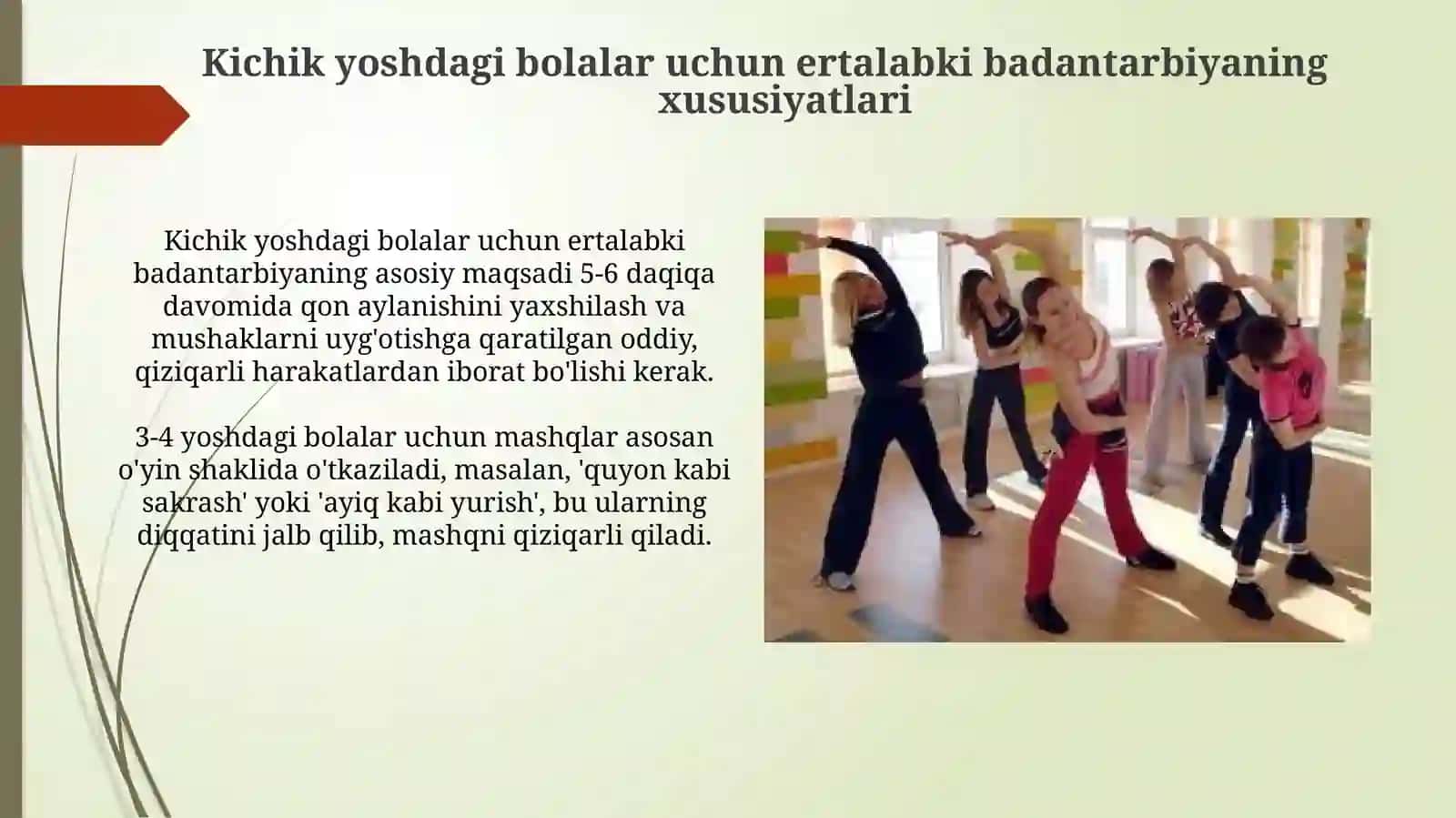 Turli yosh guruhlarida ertalabki badantarbiyani o‘tkazish metodikasi 4