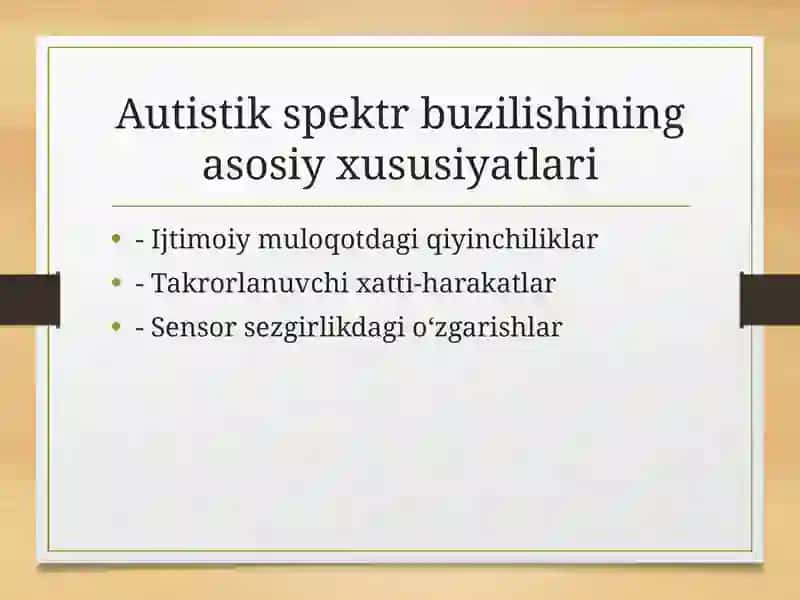 Intellektual yetishmovchilik va autistik spektr buzilishlari 4