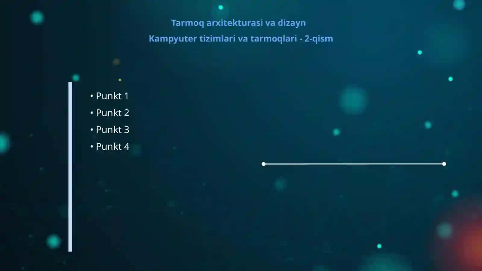 Tarmoq arxitekturasi va dizayn 4