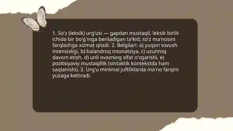 Urg'u va uning turlari. Urg'u olmaydigan birliklar. Urg'uning so'z ma'nosini farqlashdagi roli. 4