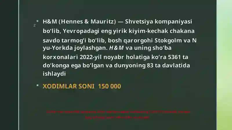 H & M Kompaniyasi haqidagi malumot 4