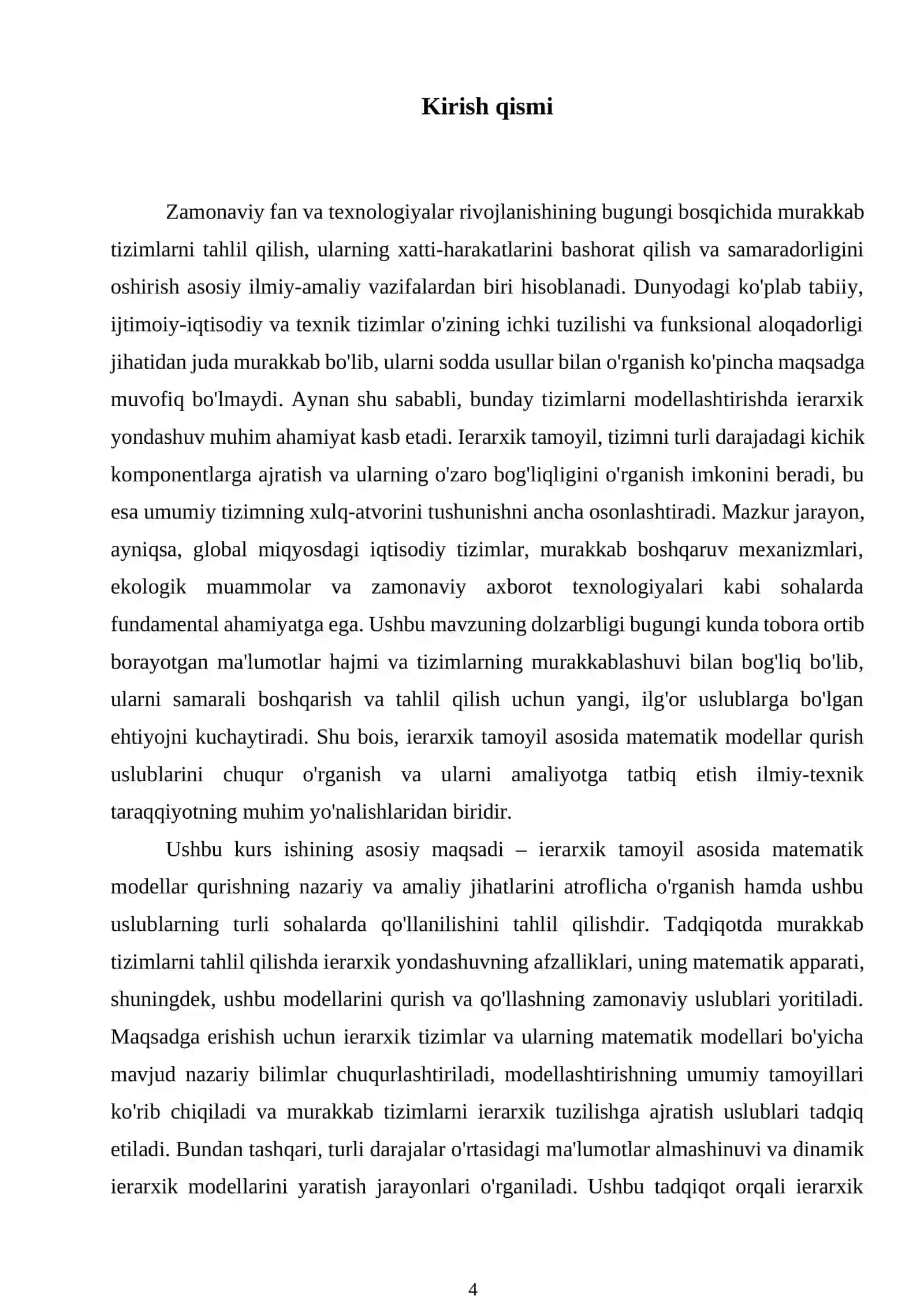 Iyerarxik prinsipdan foydalanib matematik modellar  qurish. Raketani orbitaga olib chiqish uchun minimal yonilgʻi ta'minotini modellashtirish. 4