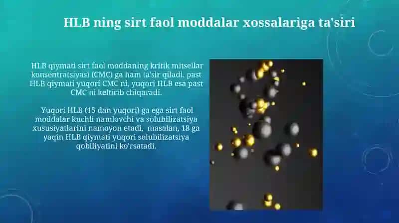 Kolloid sirt faol moddalarning gidrofil -liofil (GLB) balansi 4