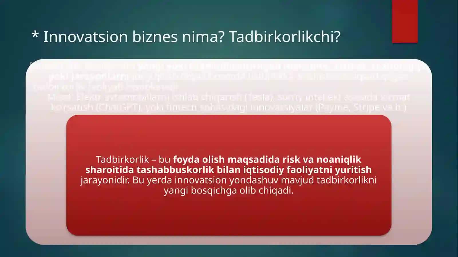 Innovatsion Biznesni Tashkil Etish, Innovatsion Tadbirkorlik 4