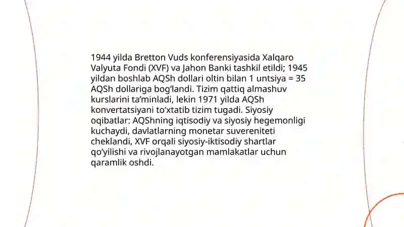Xalqaro Valyuta tizimining tarixi va davlatlar uchun siyosiy imkoniyatlar oshkorligi 4