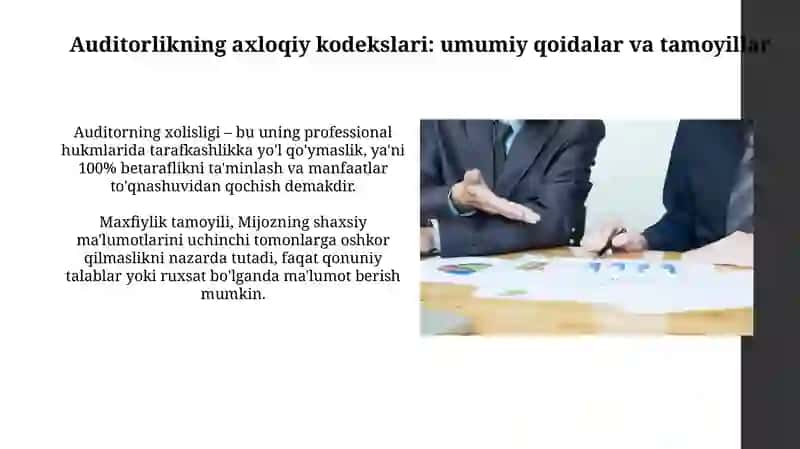 Auditorning kasb etikasi,Etik kodeksi va milliy etik qoidalar tahlili 4