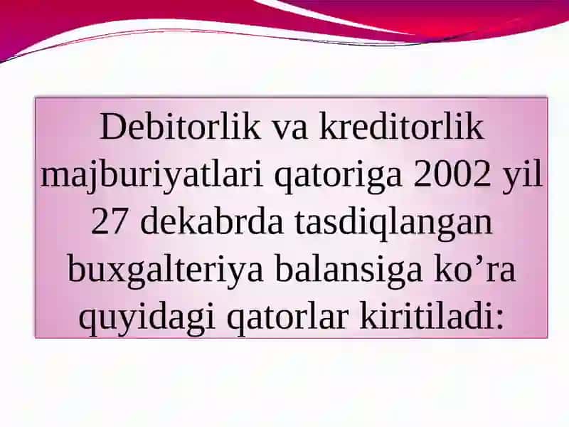 Debitorlik va kreditorlik majburiyatlari tahlili 4