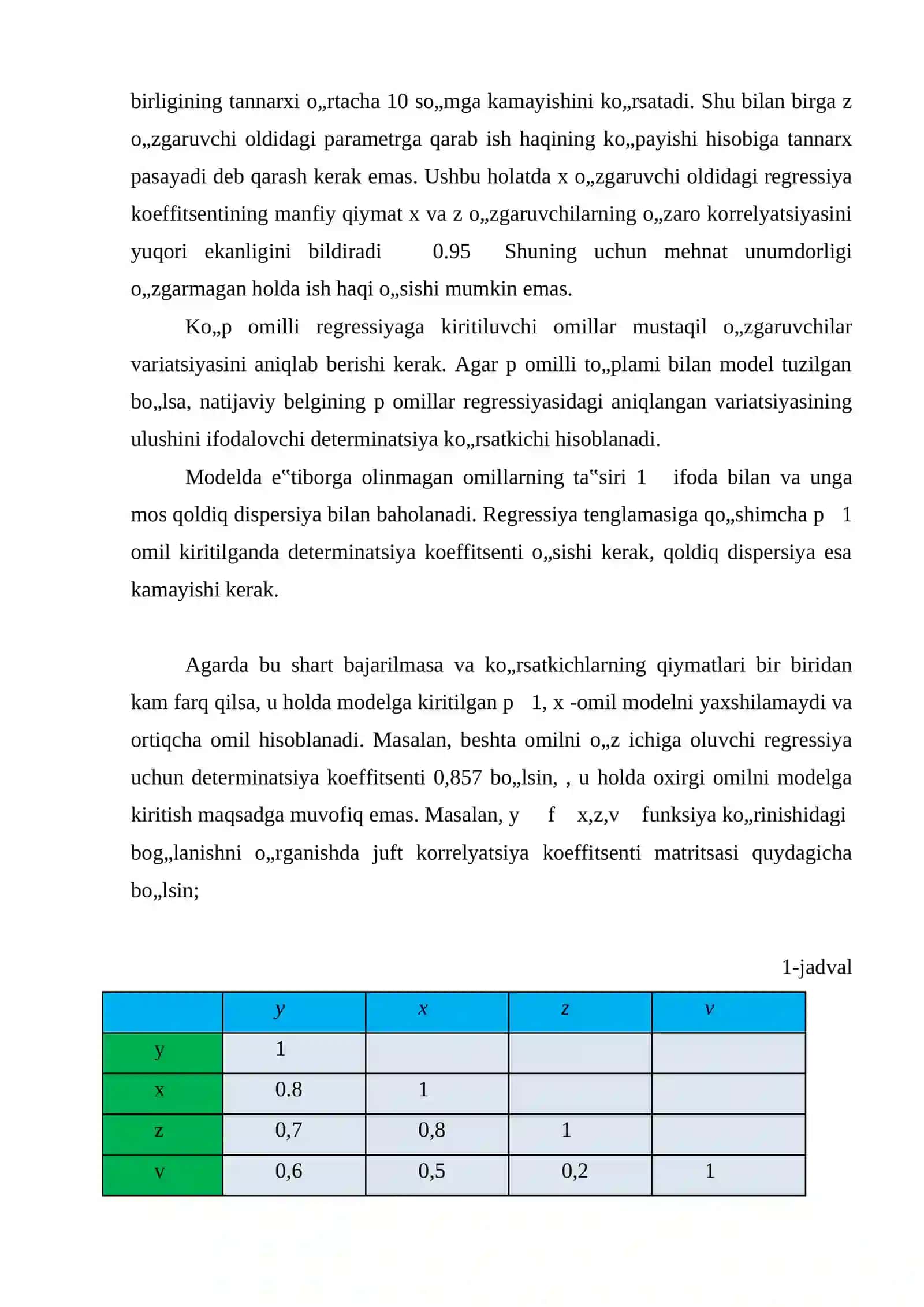 Ekonometrik modellarni tuzishda qanday talablar qo'yiladi 4