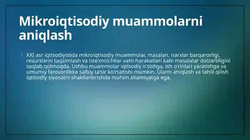 XXI asr iqtisodiyotida mikroiqtisodiy muammolar 4