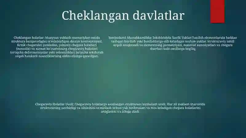 Sterjenlarni Mustahkamlikka Tekshirishda Xavfli Yuklar, Chegaraviy Holatlar Usuli 4