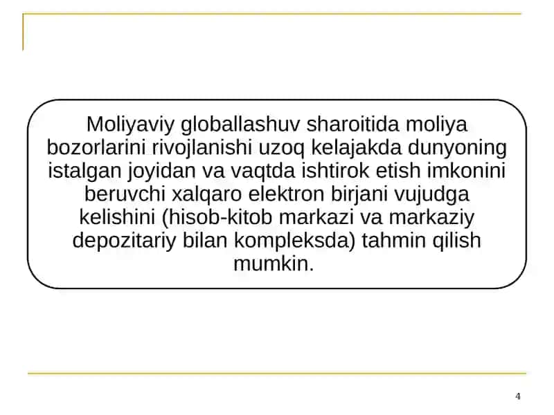 Jahon moliya bozorining rivojlanishi tendensiyalari va muammolari 4