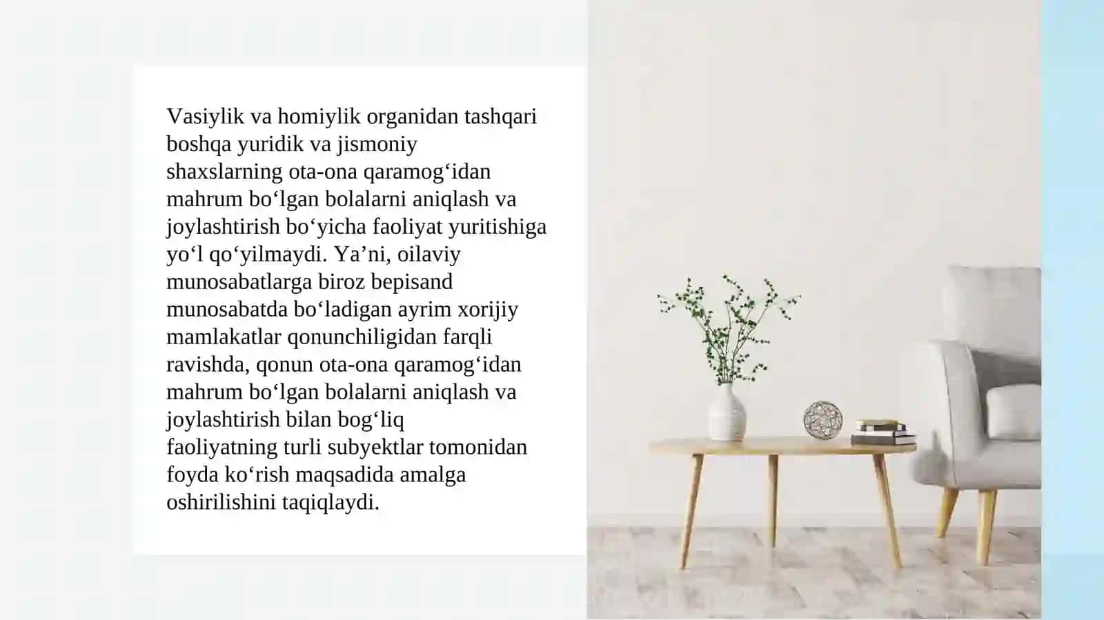 Vasiylik va homiylik soxasidagi munosabatlarni tartibga solish 4
