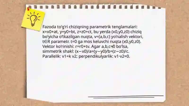 Fazoda toʻgʻri chiziqning vektor kanonik parametrik va umumiy tenglamalari. Toʻgʻri chiziqning oʻzaro joylashishi.ikki to‘g‘ri chiziq orasidagi burchak parallellik va perpendikulyarlik shartlari 4