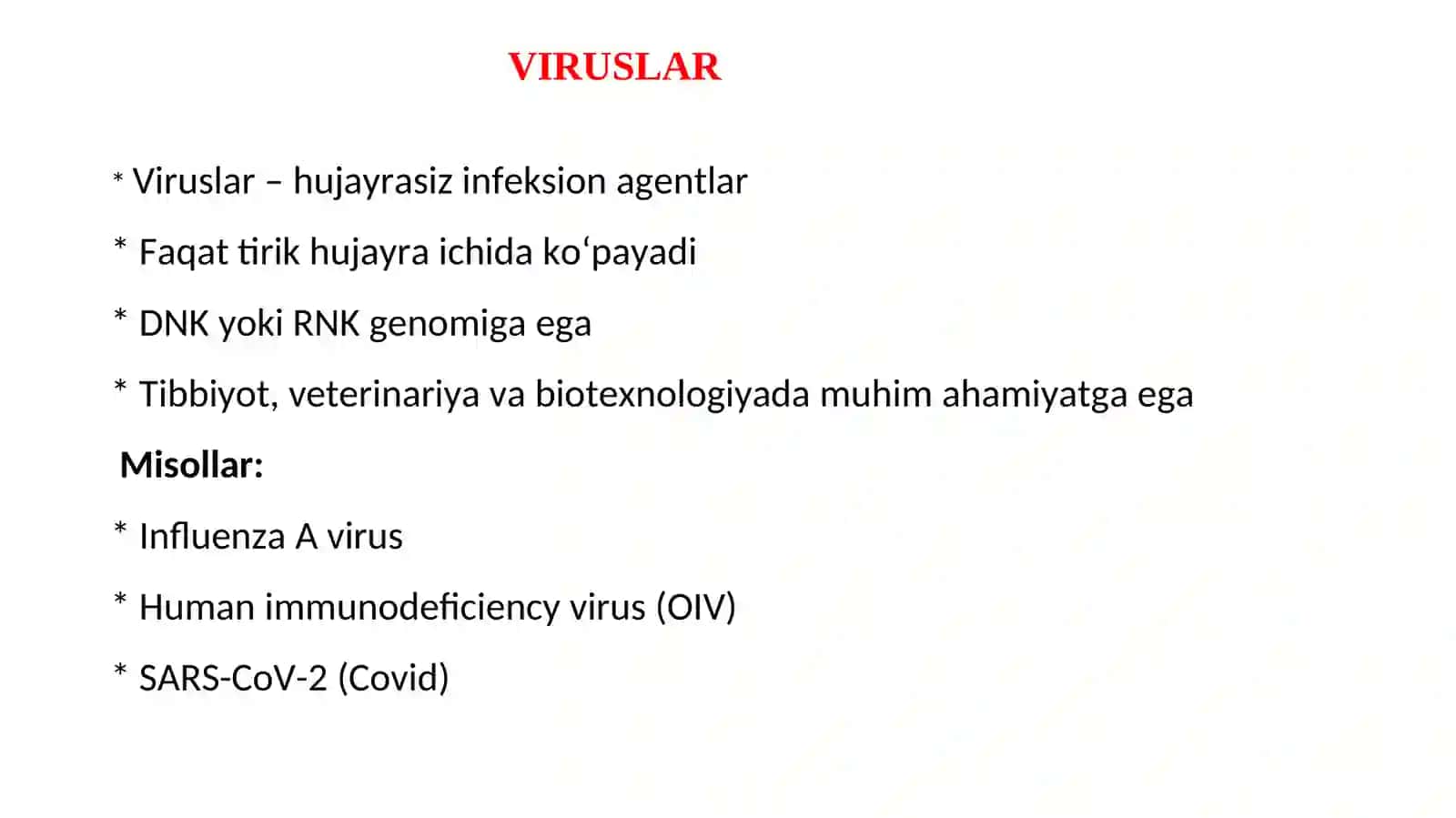 Virus replikatsiyasi va ularni aniqlash usullari 4
