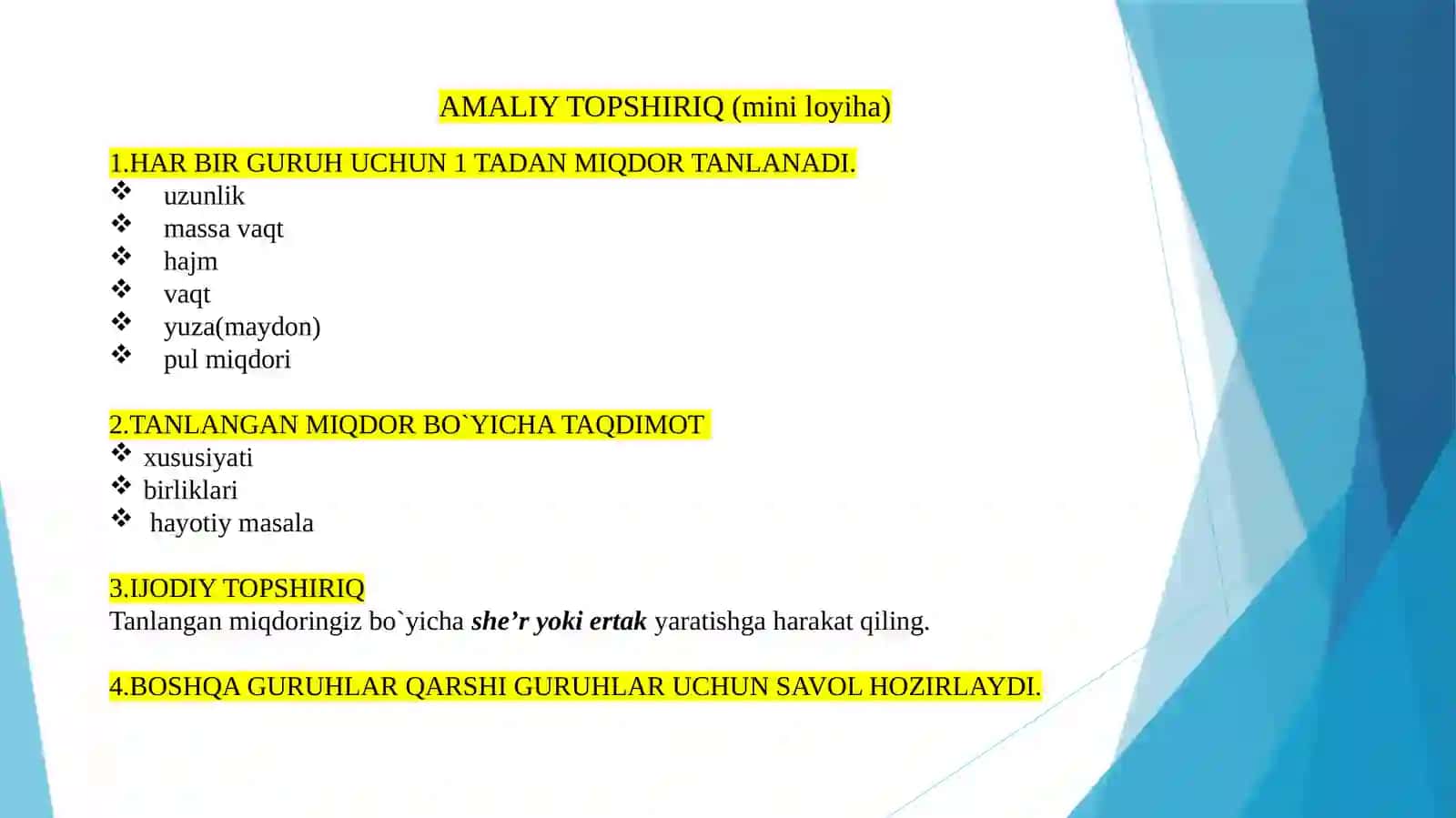 Asosiy miqdorlar ustida ishlash metodikasi 4